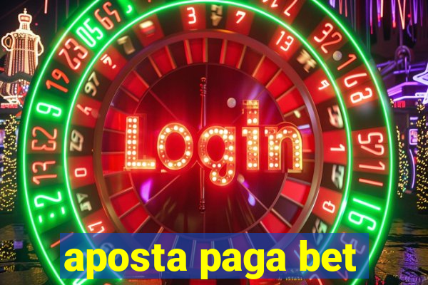aposta paga bet