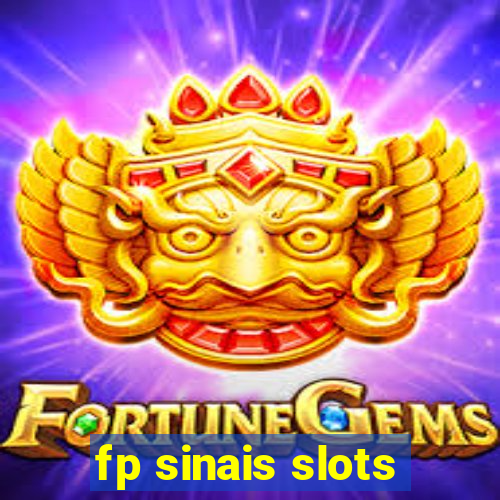 fp sinais slots