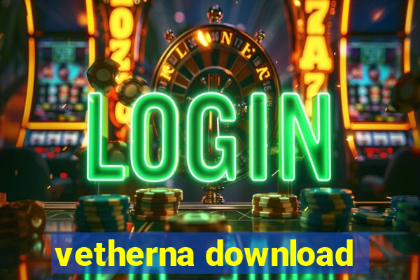 vetherna download