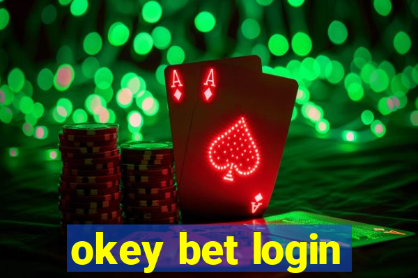 okey bet login