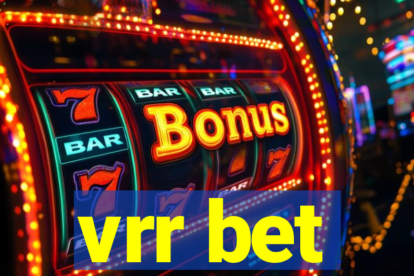 vrr bet