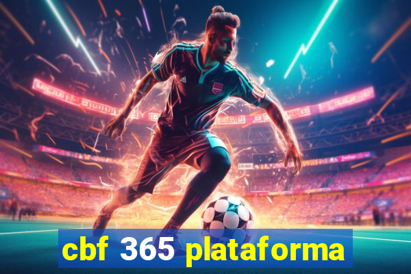 cbf 365 plataforma