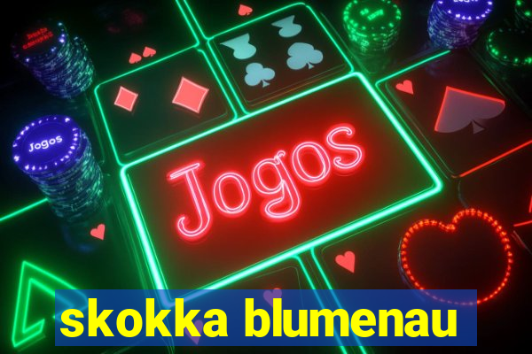 skokka blumenau