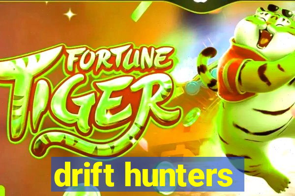 drift hunters