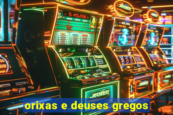 orixas e deuses gregos