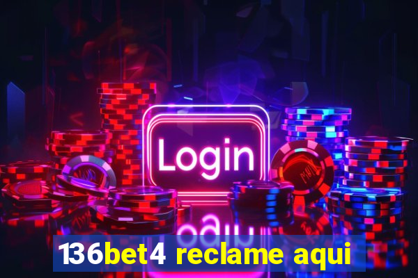 136bet4 reclame aqui