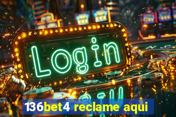 136bet4 reclame aqui