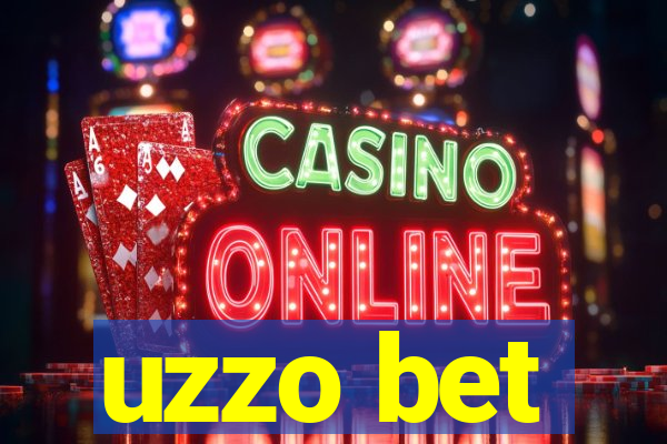 uzzo bet