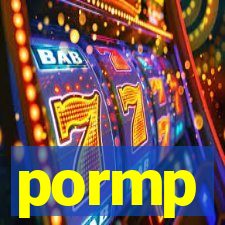 pormp