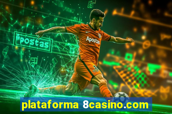 plataforma 8casino.com