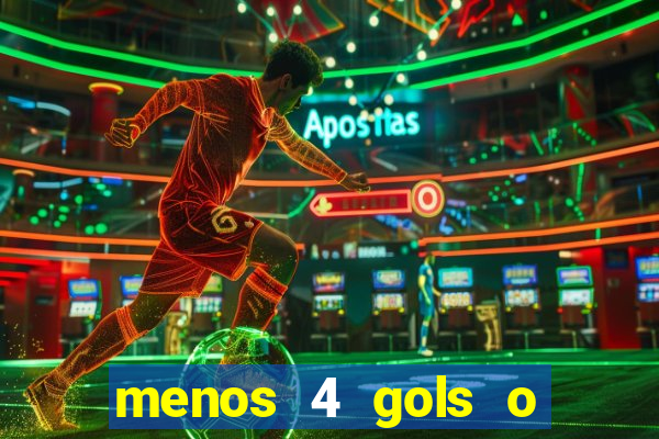 menos 4 gols o que significa