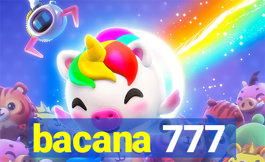 bacana 777