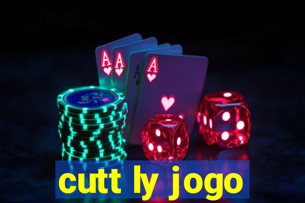 cutt ly jogo
