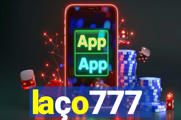 laço777
