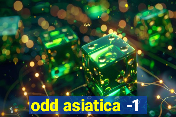 odd asiatica -1