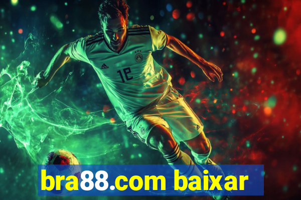 bra88.com baixar