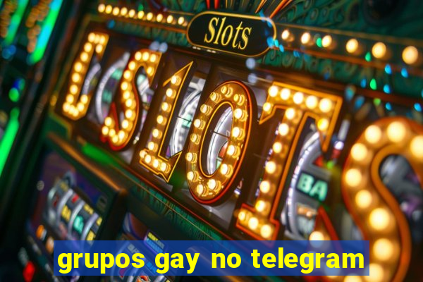 grupos gay no telegram