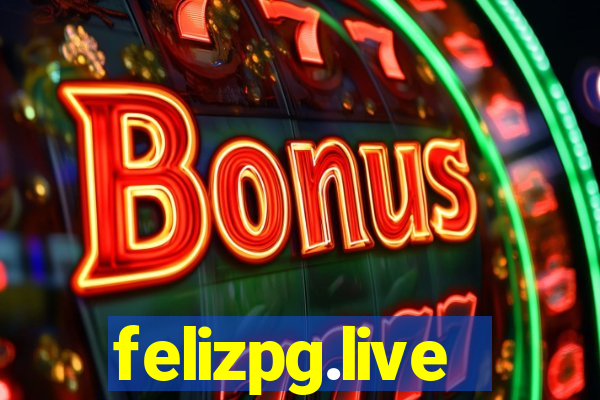 felizpg.live