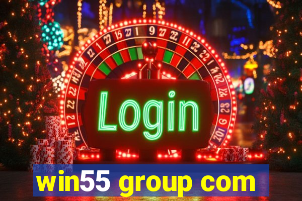 win55 group com