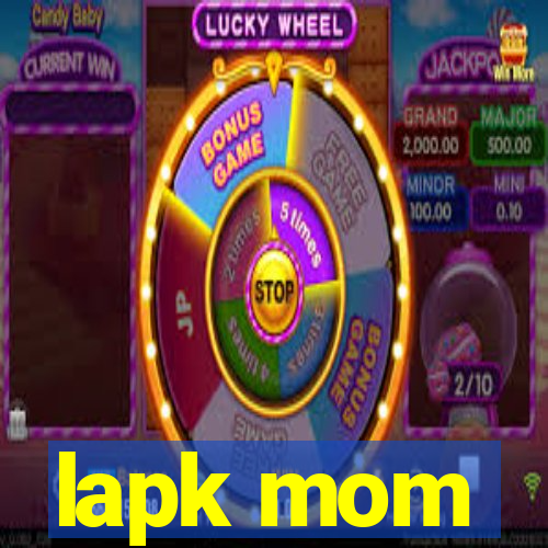 lapk mom
