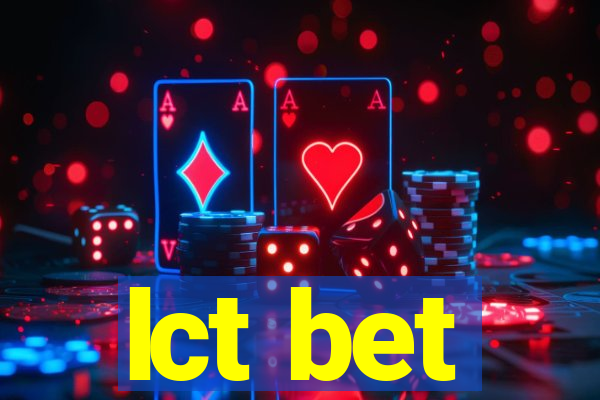 lct bet