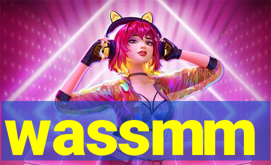 wassmm