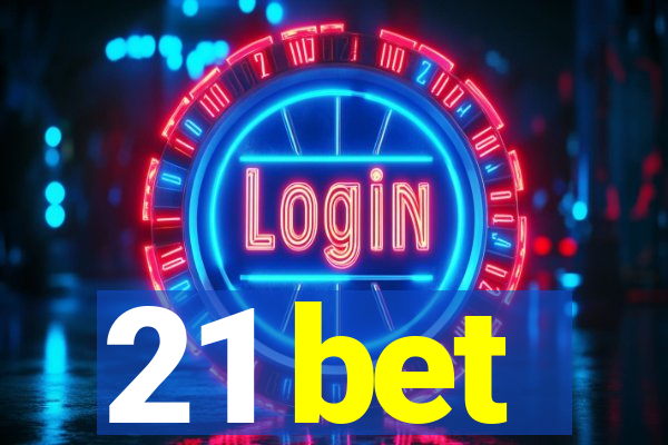 21 bet