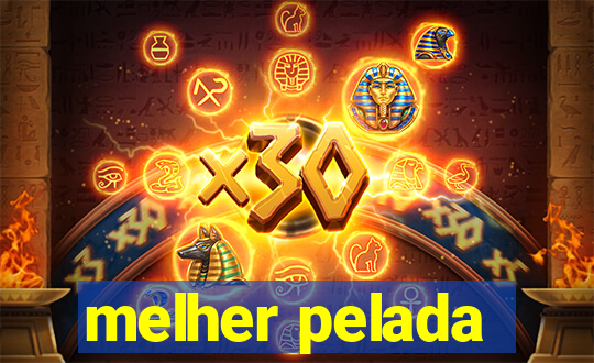 melher pelada