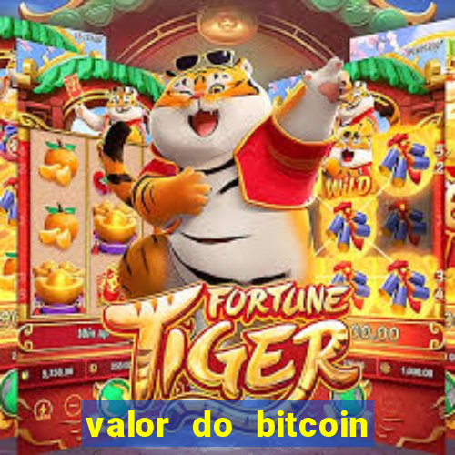 valor do bitcoin em 2020 em reais
