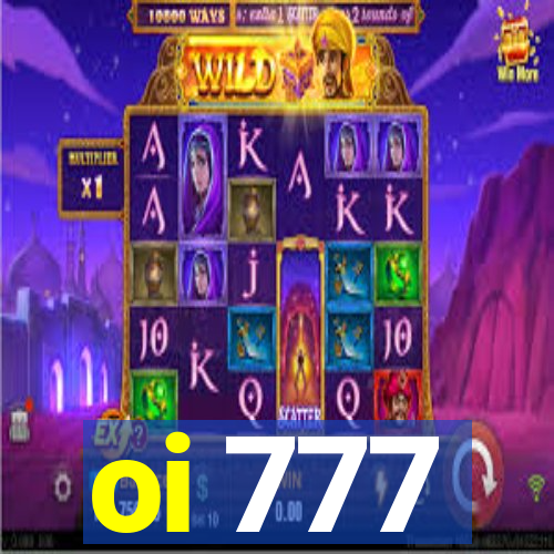oi 777