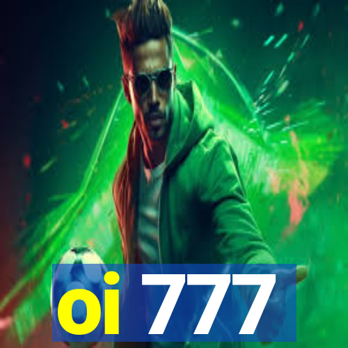 oi 777