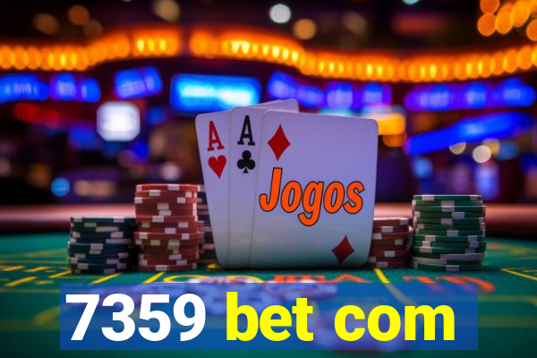 7359 bet com
