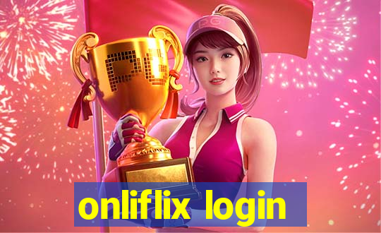 onliflix login