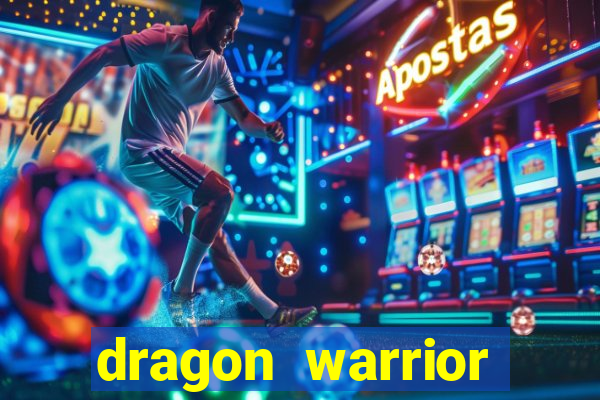 dragon warrior legend champion dinheiro infinito 2024