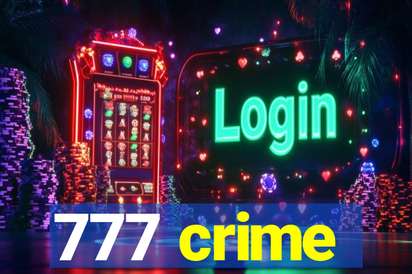 777 crime