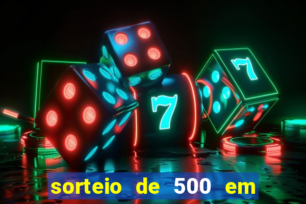 sorteio de 500 em cash toda segunda feira novibet