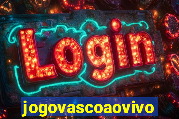 jogovascoaovivo