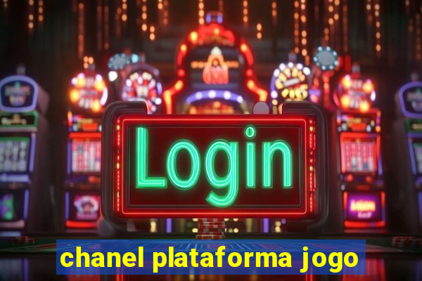 chanel plataforma jogo