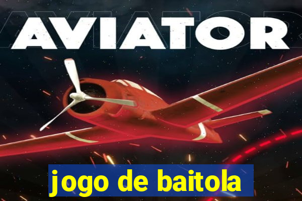 jogo de baitola