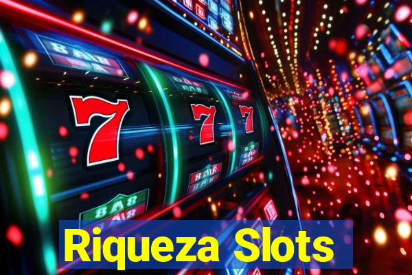 Riqueza Slots