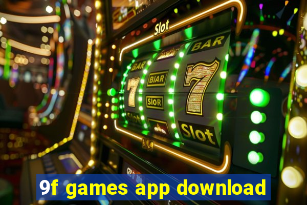9f games app download