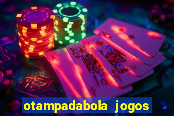 otampadabola jogos ao vivo palmeiras