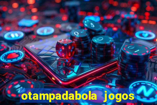 otampadabola jogos ao vivo palmeiras