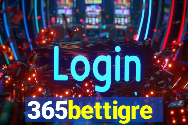 365bettigre