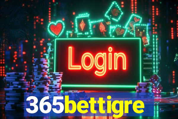 365bettigre