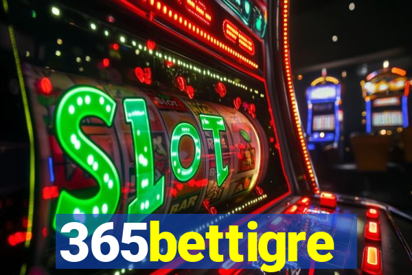 365bettigre