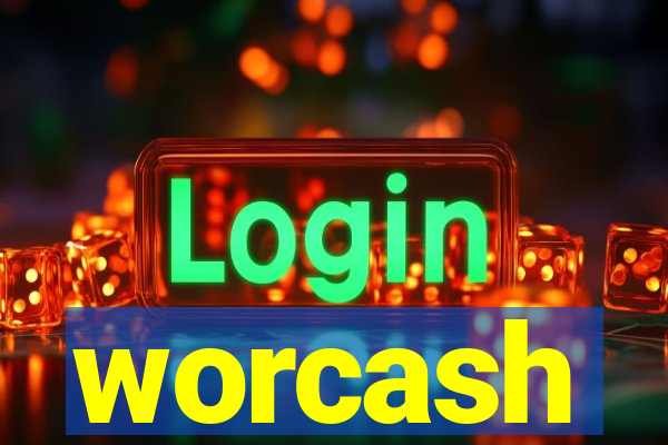 worcash