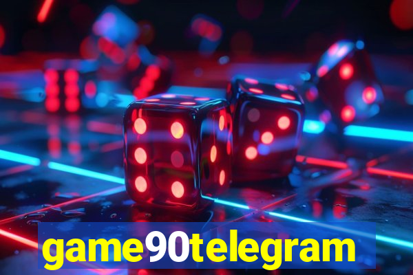 game90telegram