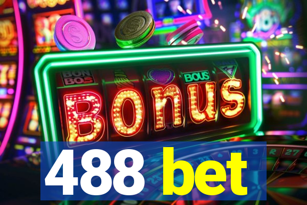 488 bet