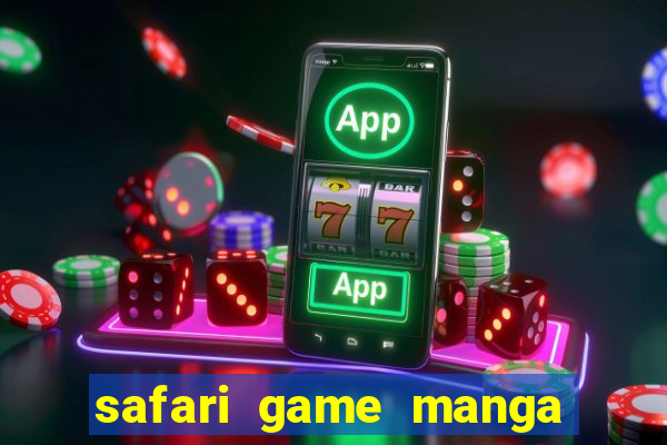 safari game manga pt br